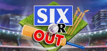 Six or Out!