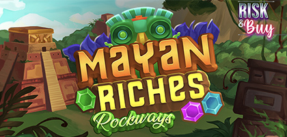 Mayan Riches. Rockways
